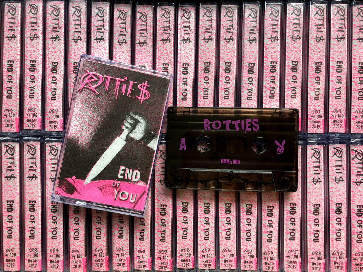 ROTTIES – End Of You Cassette