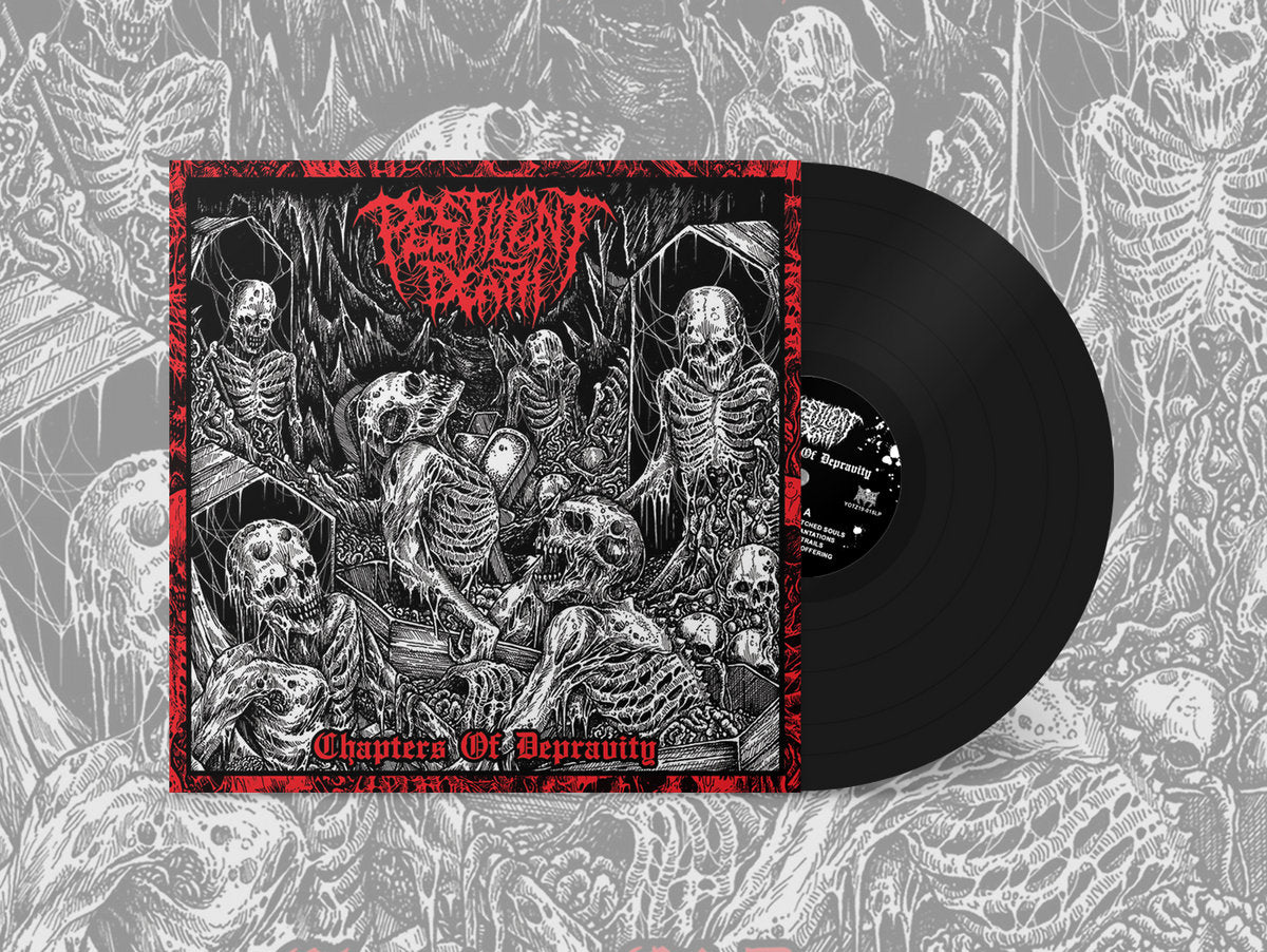 PESTILENT DEATH – Chapters Of Depravity LP
