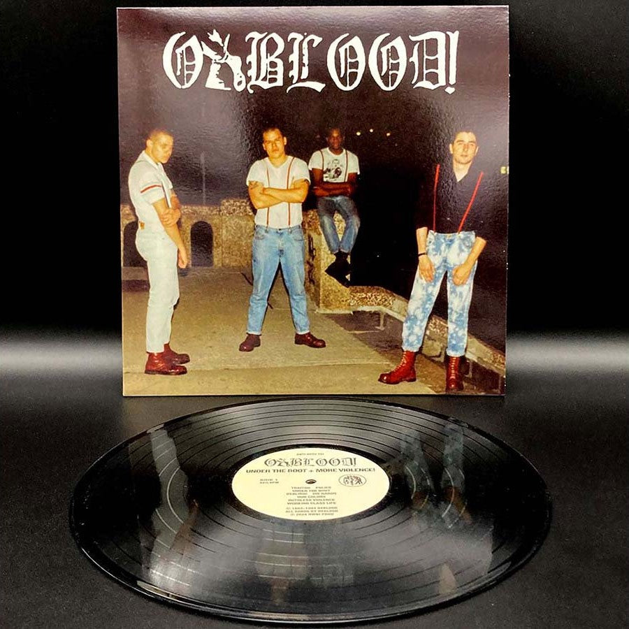 OXBLOOD – Under The Boot + More Violence! LP