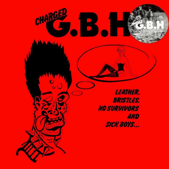 G.B.H. – Leather, Bristles, No Survivors And Sick Boys... LP