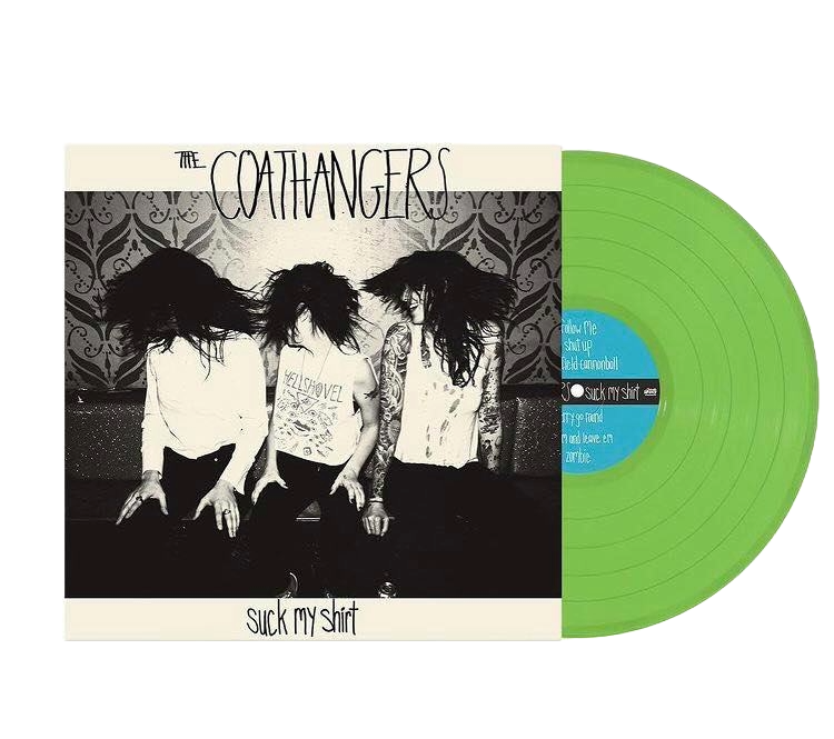 COATHANGERS – Suck My Shirt LP ("Zombie Green" vinyl)