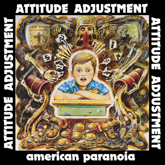 ATTITUDE ADJUSTMENT – American Paranoia LP