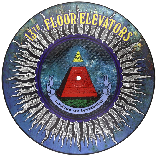 13TH FLOOR ELEVATORS – Rockius Of Levitatum LP (picture disc)