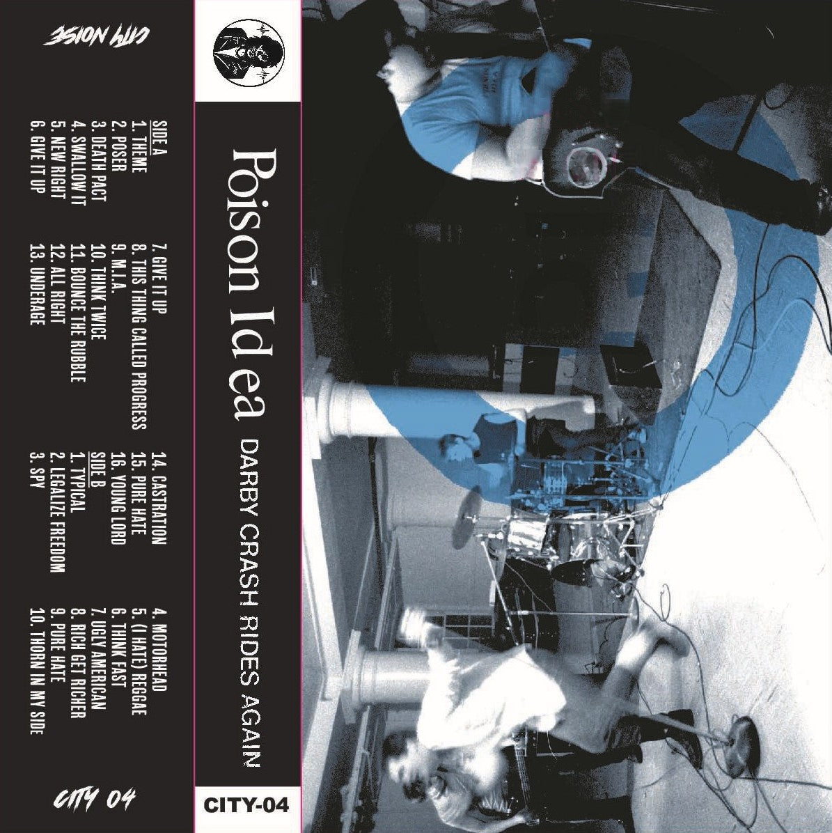 POISON IDEA – Darby Crash Rides Again Cassette