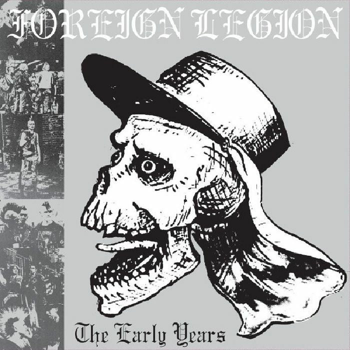 FOREIGN LEGION – The Early Years LP