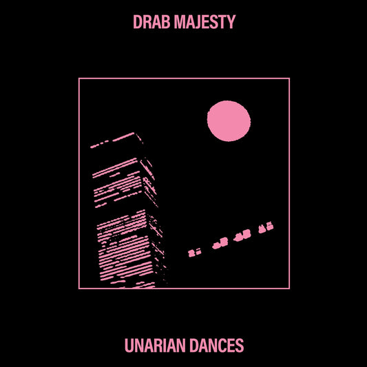 DRAB MAJESTY – Unarian Dances 12" EP