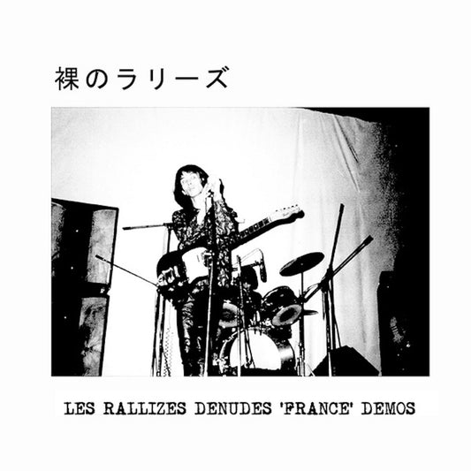 LES RALLIZES DÉNUDÉS – 'France' Demos LP