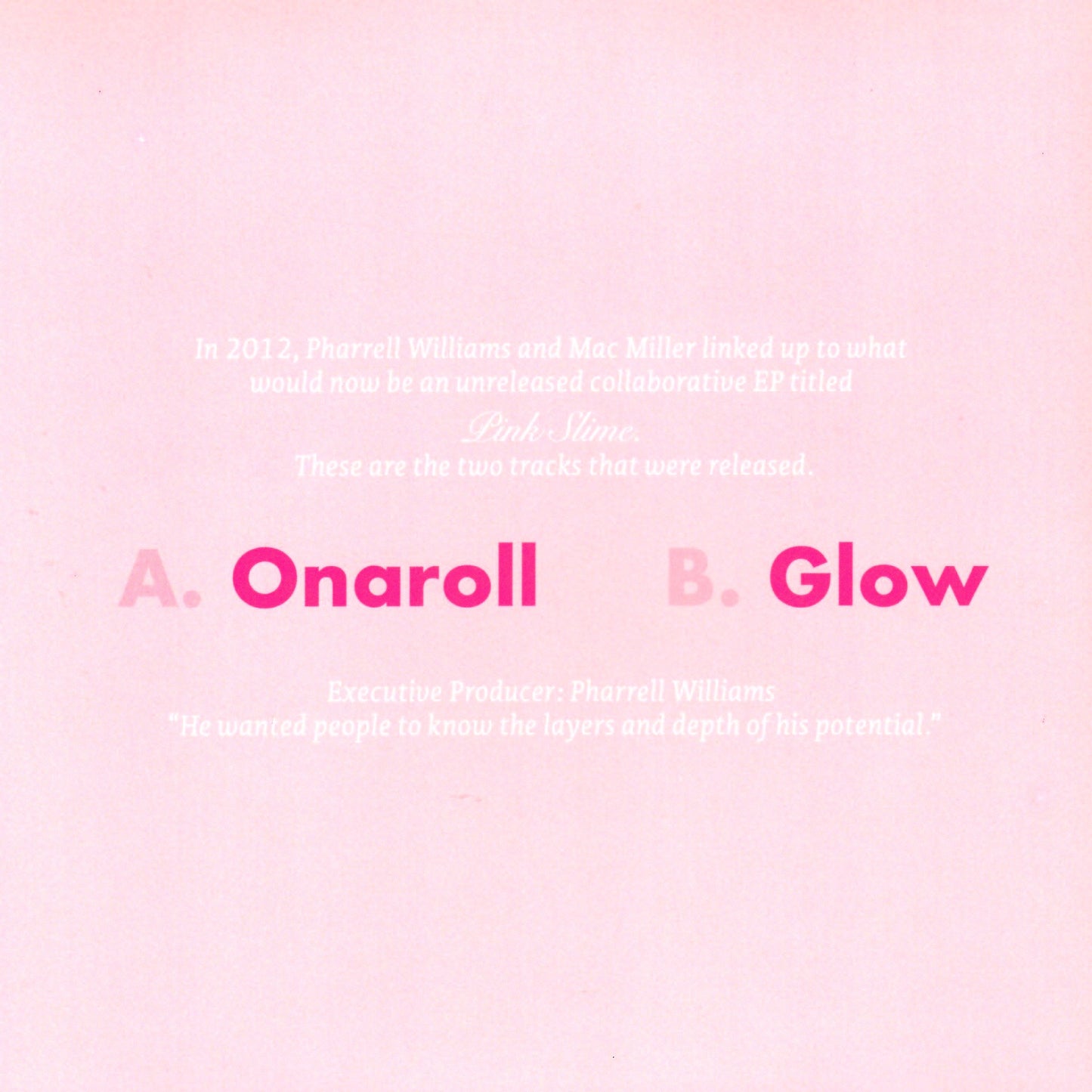 MAC MILLER / PHARRELL – Pink Slime EP 7" (pink vinyl)