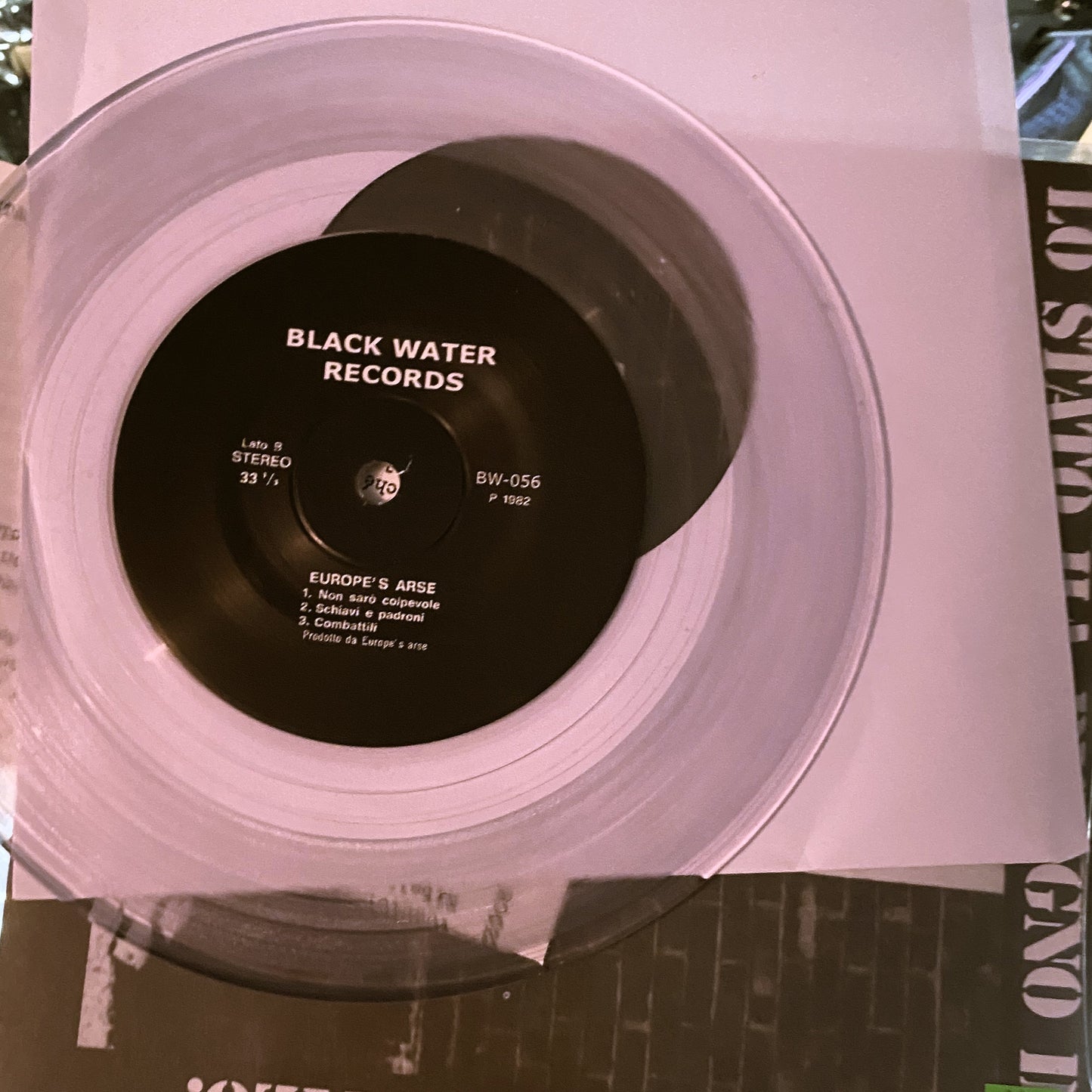 EU'S ARSE – Lo Stato Ha Bisogno Di Te? Bene, Fottilo 7" (clear vinyl)