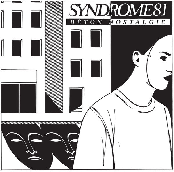 SYNDROME 81 – Béton Nostalgie LP