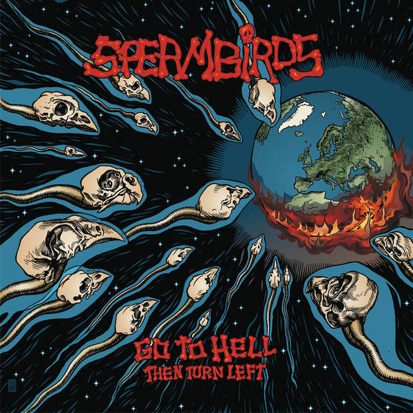 SPERMBIRDS – Go To Hell Then Turn Left LP