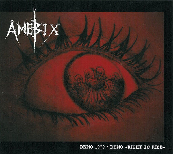 AMEBIX – Demo 1979 / Right To Rise Demo + Live LP