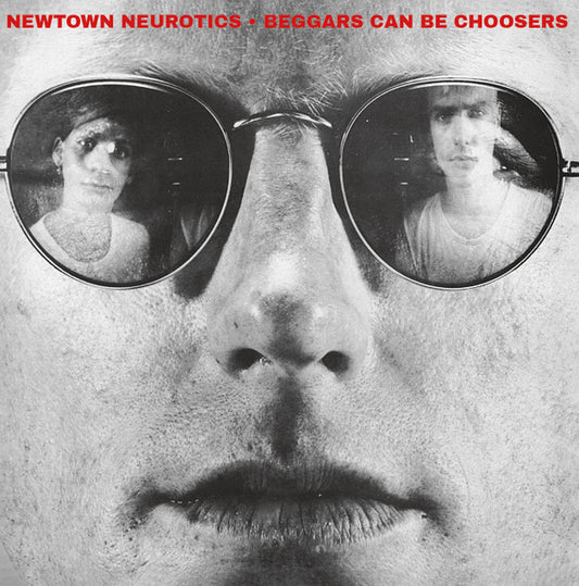 NEWTOWN NEUROTICS – Beggars Can Be Choosers LP