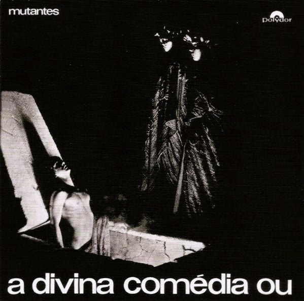 OS MUTANTES – A Divina Comédia Ou Ando Meio Desligado LP