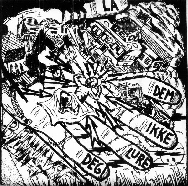 BANNLYST – La Dem Ikke Lure Deg 7"