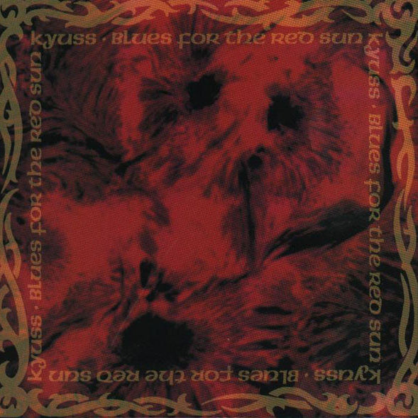 KYUSS – Blues For The Red Sun LP