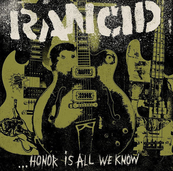 RANCID – ...Honor Is All We Know LP