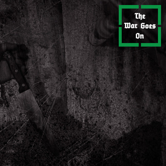 THE WAR GOES ON – S/T LP