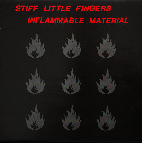 STIFF LITTLE FINGERS – Inflammable Material LP