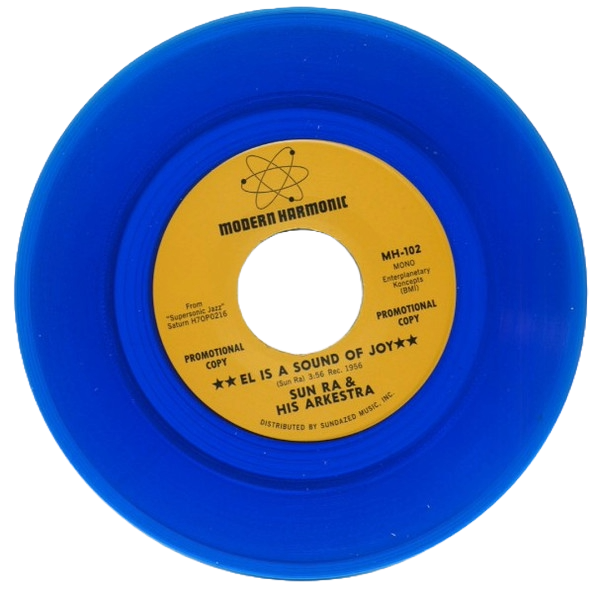 SUN RA & THE ARKESTRA – El Is A Sound Of Joy 7" (blue translucent vinyl)