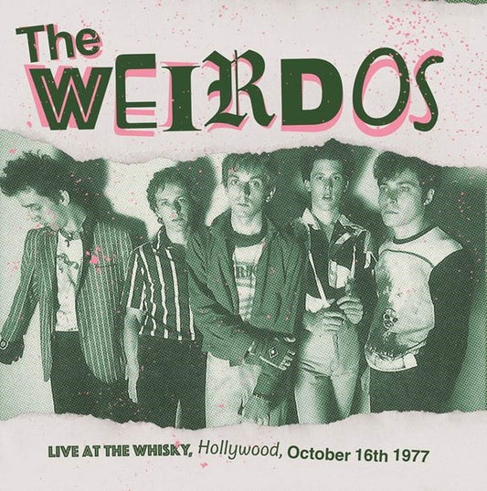 WEIRDOS – Live At The Whisky, Hollywood 10/16/1977 LP