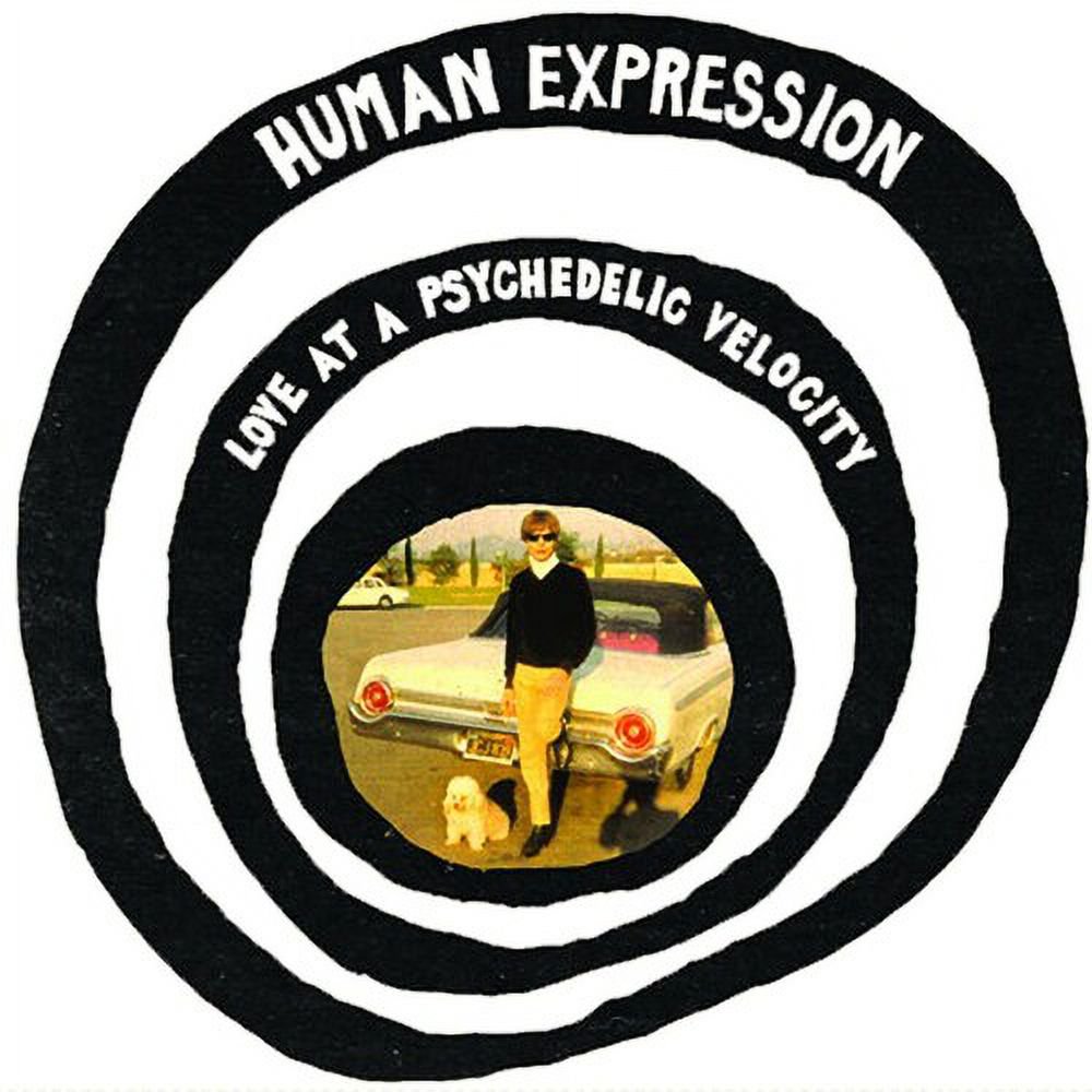 HUMAN EXPRESSION – Love At A Psychedelic Velocity LP