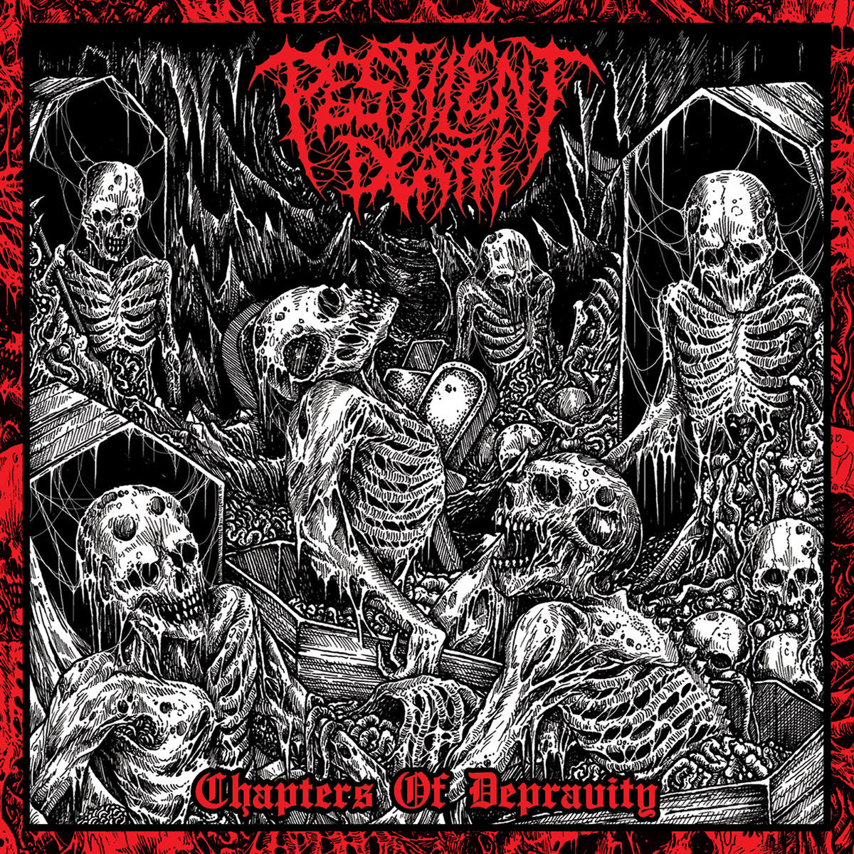 PESTILENT DEATH – Chapters Of Depravity LP