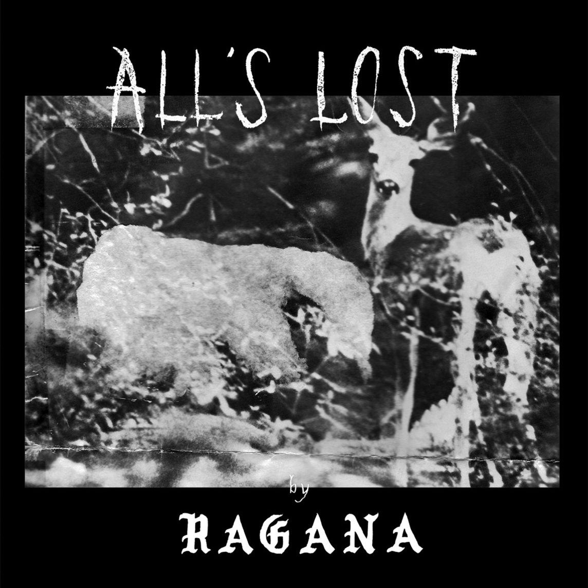 RAGANA – All's Lost LP