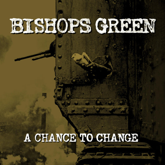 BISHOPS GREEN – A Chance To Change LP (color vinyl)