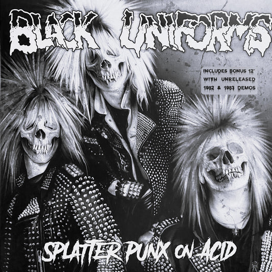 BLACK UNIFORMS – Splatter Punx On Acid LP