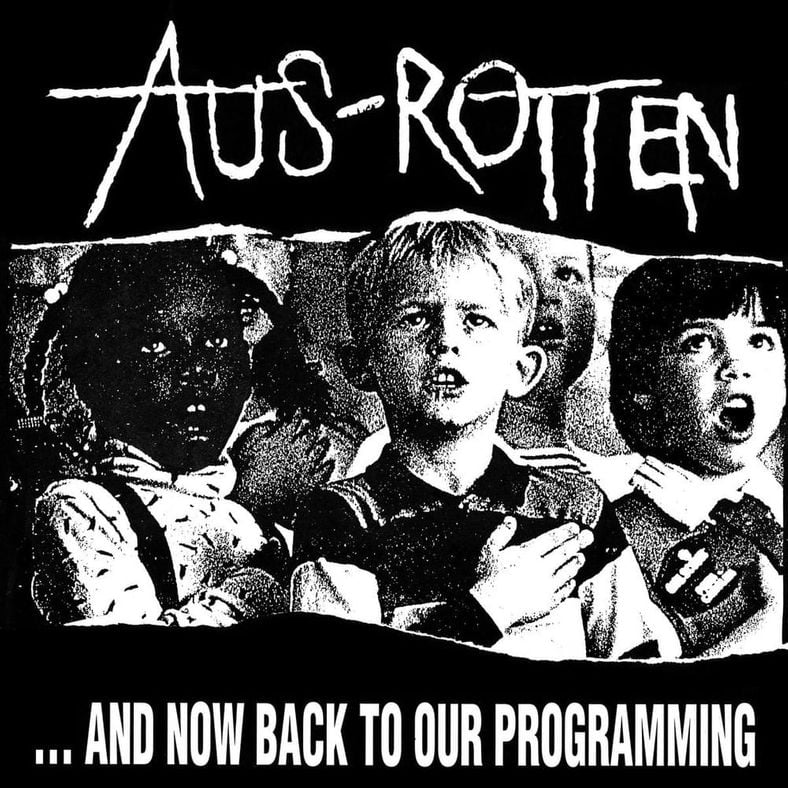 AUS-ROTTEN – ...And Now Back To Our Programming LP