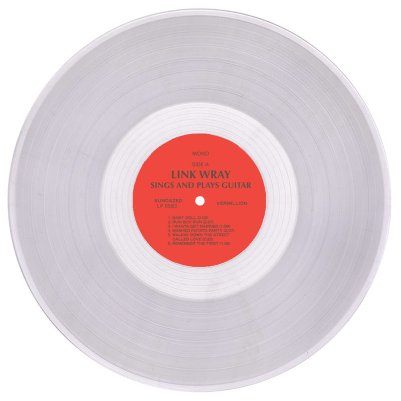 LINK WRAY – Sings & Plays Guitar LP (clear vinyl)