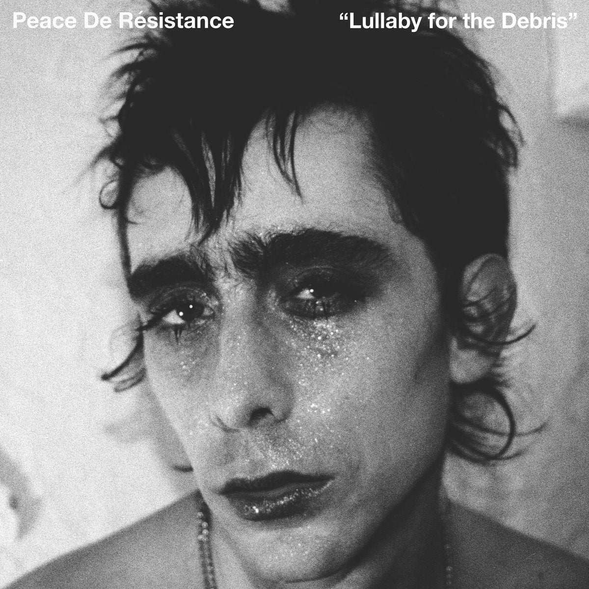 PEACE DE RÉSISTANCE – Lullaby For The Debris LP