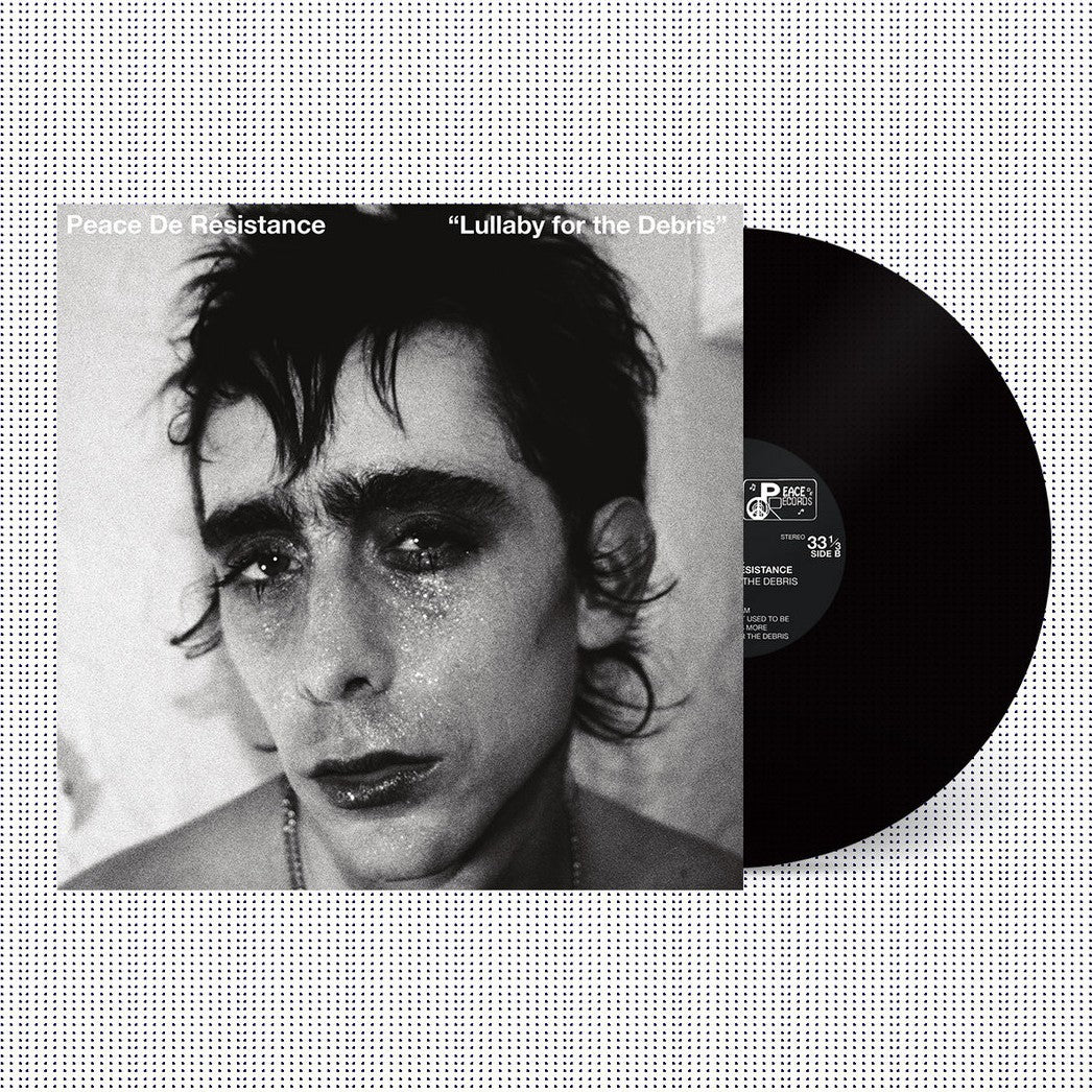 PEACE DE RÉSISTANCE – Lullaby For The Debris LP