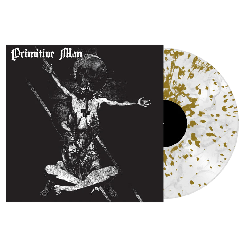 PRIMITIVE MAN – Insurmountable 12" EP (clear/white smoke/gold splatter vinyl)