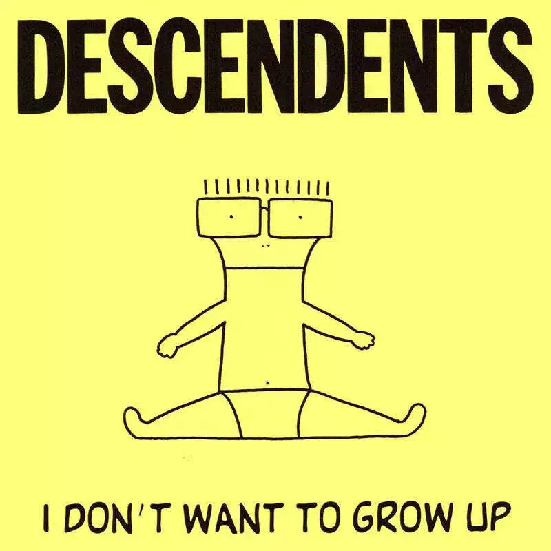 DESCENDENTS – I Don't Want To Grow Up LP