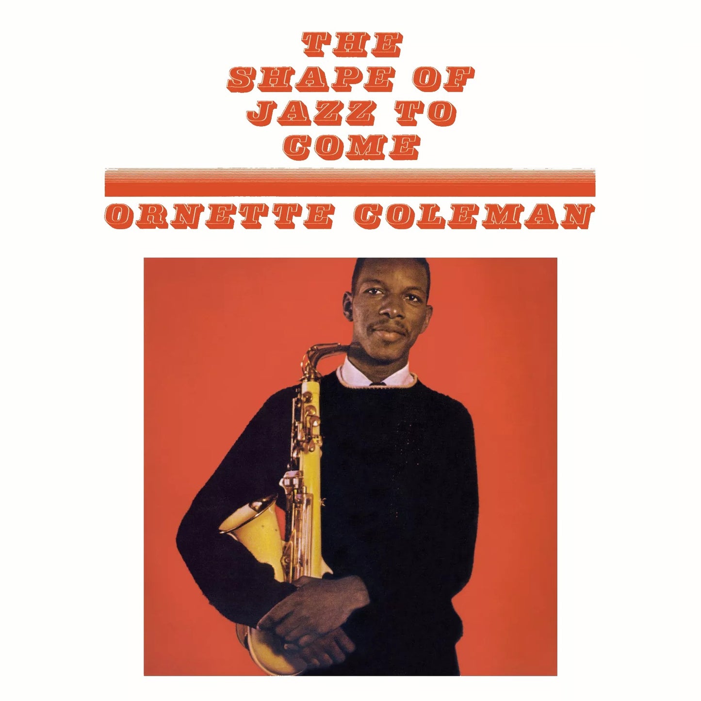 ORNETTE COLEMAN – The Shape Of Jazz To Come LP