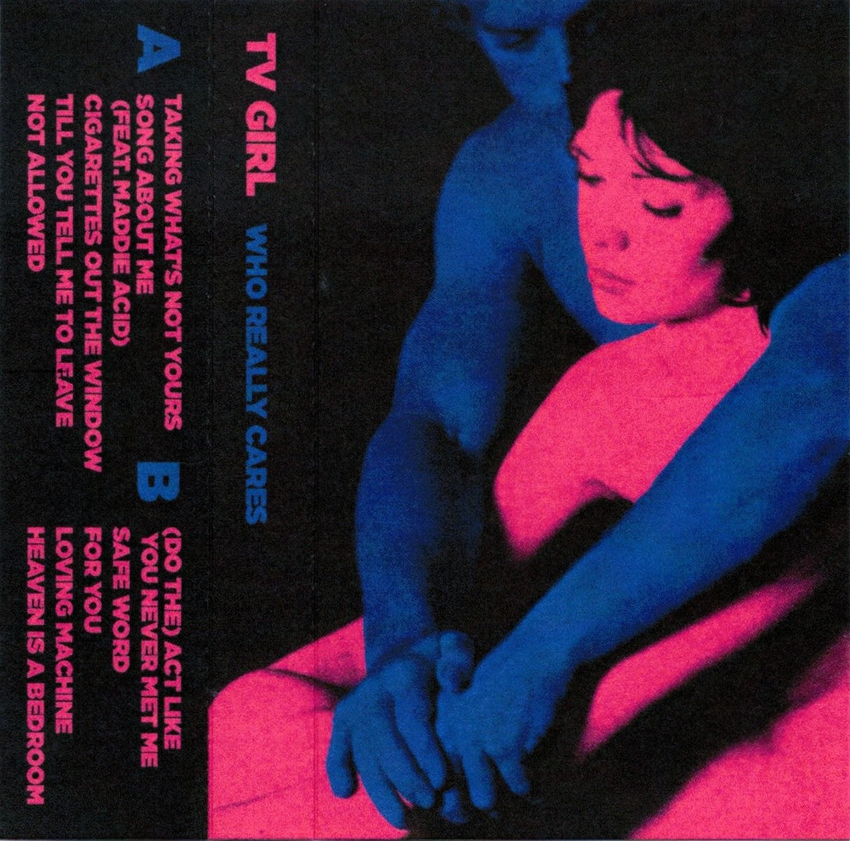 TV GIRL – Who Really Cares Cassette