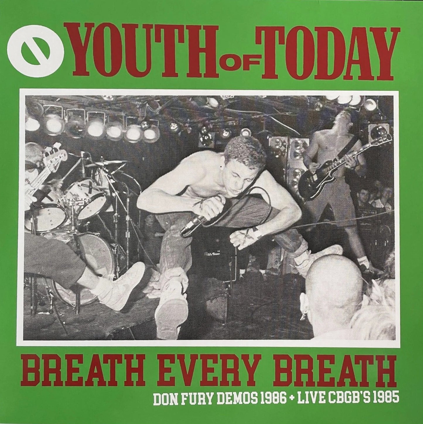 YOUTH OF TODAY – Breath Every Breath: Don Fury Demos 1986 + Live CBGB'S 1985 LP