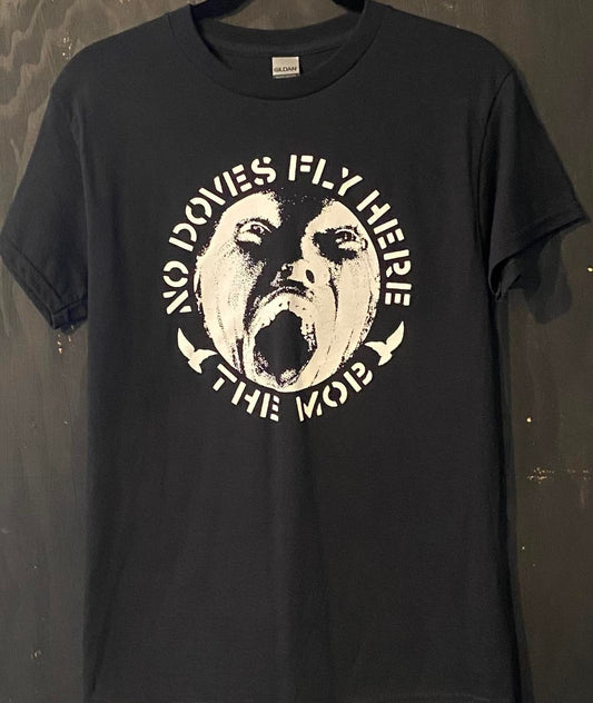 MOB | No Doves Fly Here T-Shirt
