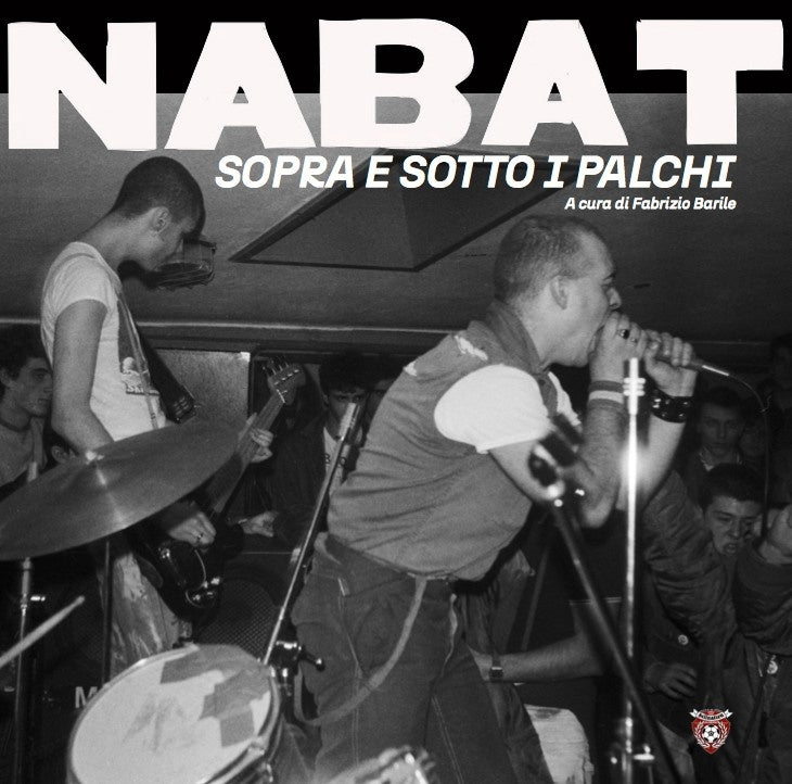 NABAT: SOPRA E SOTTO I PALCHI A CURA DI FABRIZIO BARILE