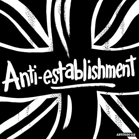 ANTI ESTABLISHMENT – Life Is A Rip Off - Complete Collection LP