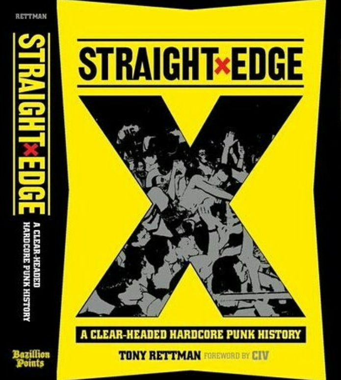 Straight Edge: A Clear-Headed Hardcore Punk History