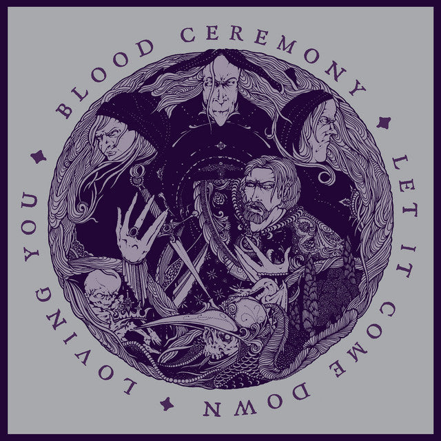 BLOOD CEREMONY – Let It Come Down 7"