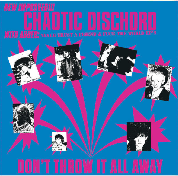 CHAOTIC DISCHORD – Don't Throw It All Away LP