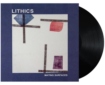 LITHICS – Mating Surfaces LP