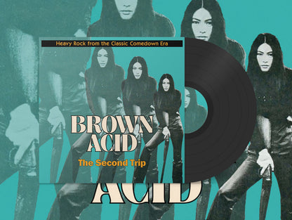V/A – Brown Acid: The Second Trip • Heavy Rock From The Classic Comedown Era LP