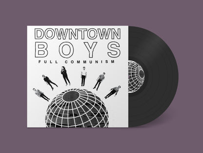 DOWNTOWN BOYS – Full Communism LP