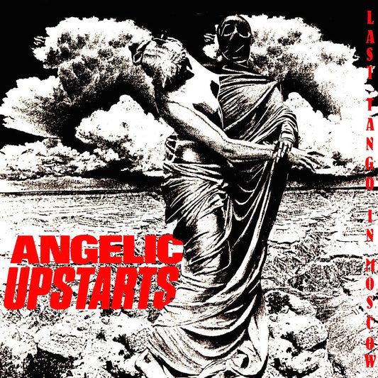 ANGELIC UPSTARTS – Last Tango In Moscow LP