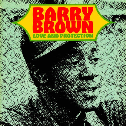 BARRY BROWN – Love & Protection LP